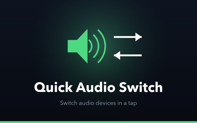 Quick Audio Switch thumbnail